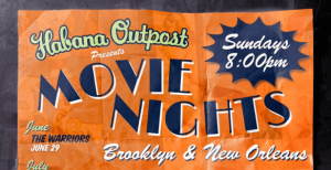 Habana Outpost Movie Nights Schedule 2025